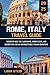 Rome, Italy Travel Guide by Lara Stein