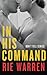 In His Command (Don't Tell Book 1)