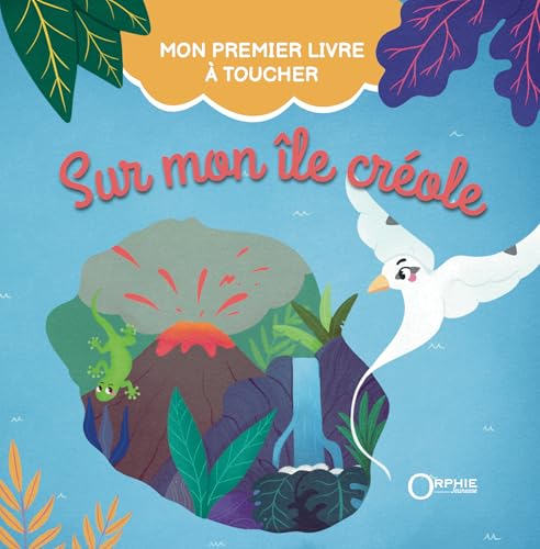 Sur mon île créole - mon premier livre à toucher (Paperback)
