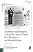 Actions et diplomaties culturelles dans le Nord de l'Afrique ... by Luc Chantre