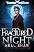 Fractured Night (The Revenant Records, #3)