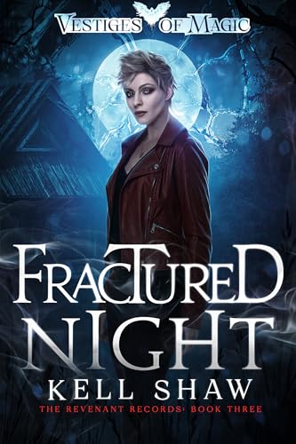 Fractured Night (The Revenant Records, #3)