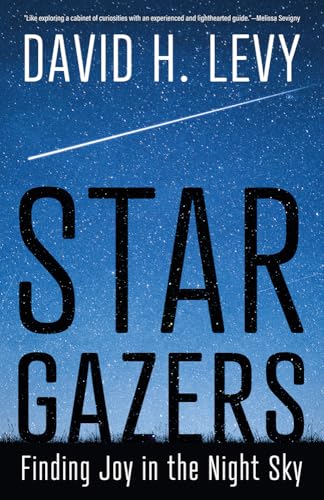 Star Gazers: Finding Joy in the Night Sky (Paperback)