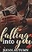 Falling into You