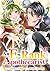 An E-Rank Apothecarist：E-Rank No Kusushi Vol.８ by Maika Narumi