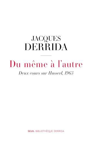 Du même à l'autre: Deux cours sur Husserl, 1963 (French Edition)