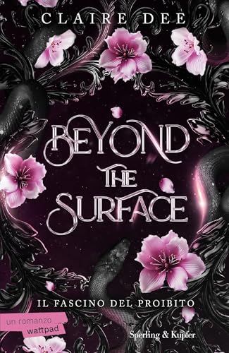 Beyond the surface: Il fascino del proibito (Kindle Edition)