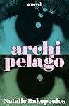 Archipelago: A Novel