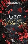 10 żyć Opheli Grey