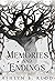 Of Memories and Endings (Be...