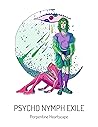 PSYCHO NYMPH EXILE