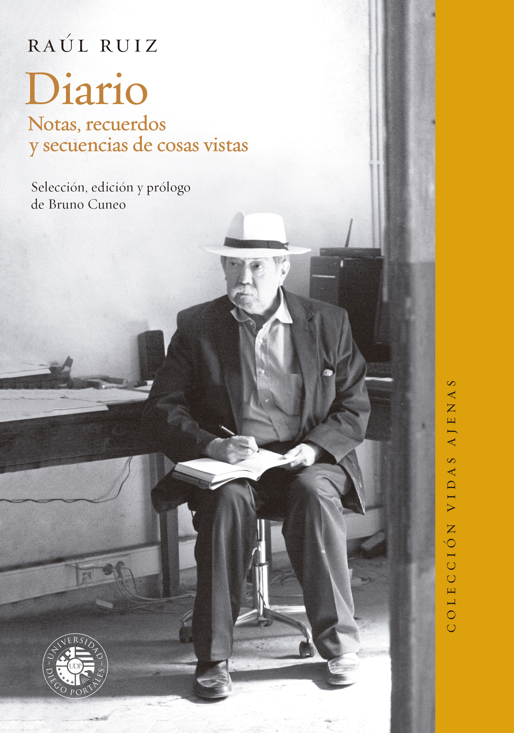 Diario. Notas, recuerdos y secuencias de cosas vistas Volumen I 1993-2001