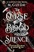 The Curse of Blood and Sile...