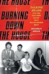 Burning Down the ...