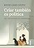 Criar también es política: Del veganismo al feminismo