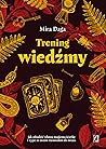Trening wiedźmy. ...