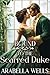 Bound to the Scarred Duke: A Historical Regency Romance Novel (A Duke's Game Book 1)
