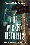 Our Wicked Histories