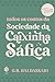 Sociedade da Caixinha Sáfic...