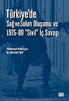 Türkiye’de Sağ Ve...