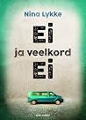 Ei ja veelkord ei