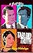 Tabloid Truth by Gary Alan Hidalgo