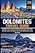 Dolomites Travel Guide: Dis...