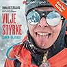 Viljestyrke - Kam...