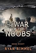 The War of the Noobs (Noobtown, #8)