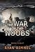 The War of the Noobs (Noobt...