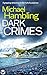 DARK CRIMES  (Detective Sophie Allen Book 1)