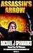 Assassin's Arrow: Journey F...