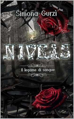 Niveas: Il legame di sangue (Italian Edition)