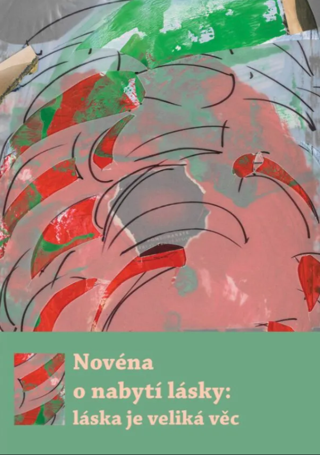 Novéna o nabytí lásky: Láska je velká věc