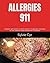 ALLERGIES 911: Cuisiner san...