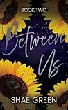 Between Us: A Contemporary Romance Trilogy