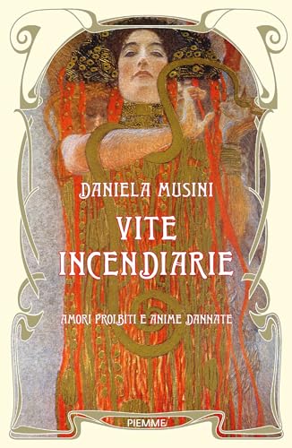 Vite incendiarie: Amori proibiti e anime dannate (Kindle Edition)