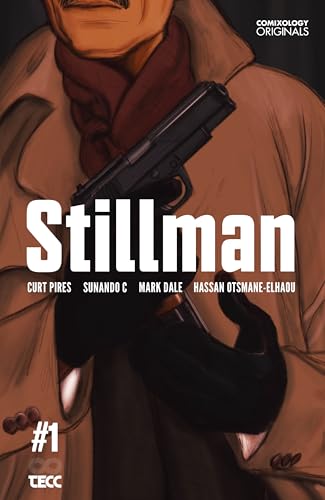 Stillman #1 (Comixology Originals)