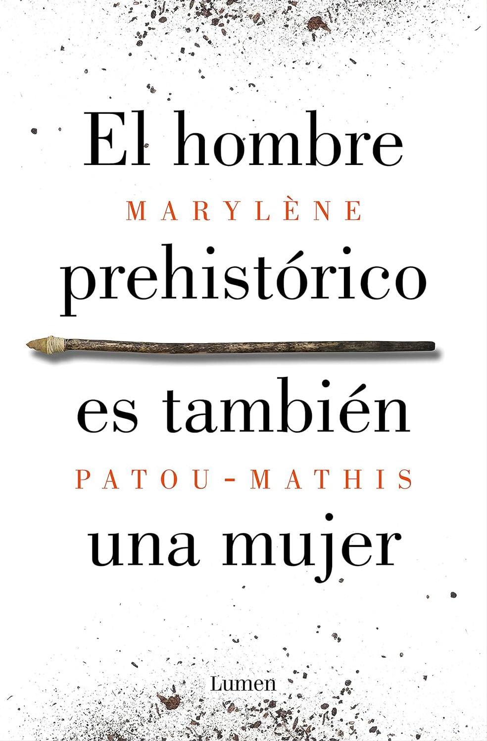 El hombre prehistórico es también una mujer (Paperback)