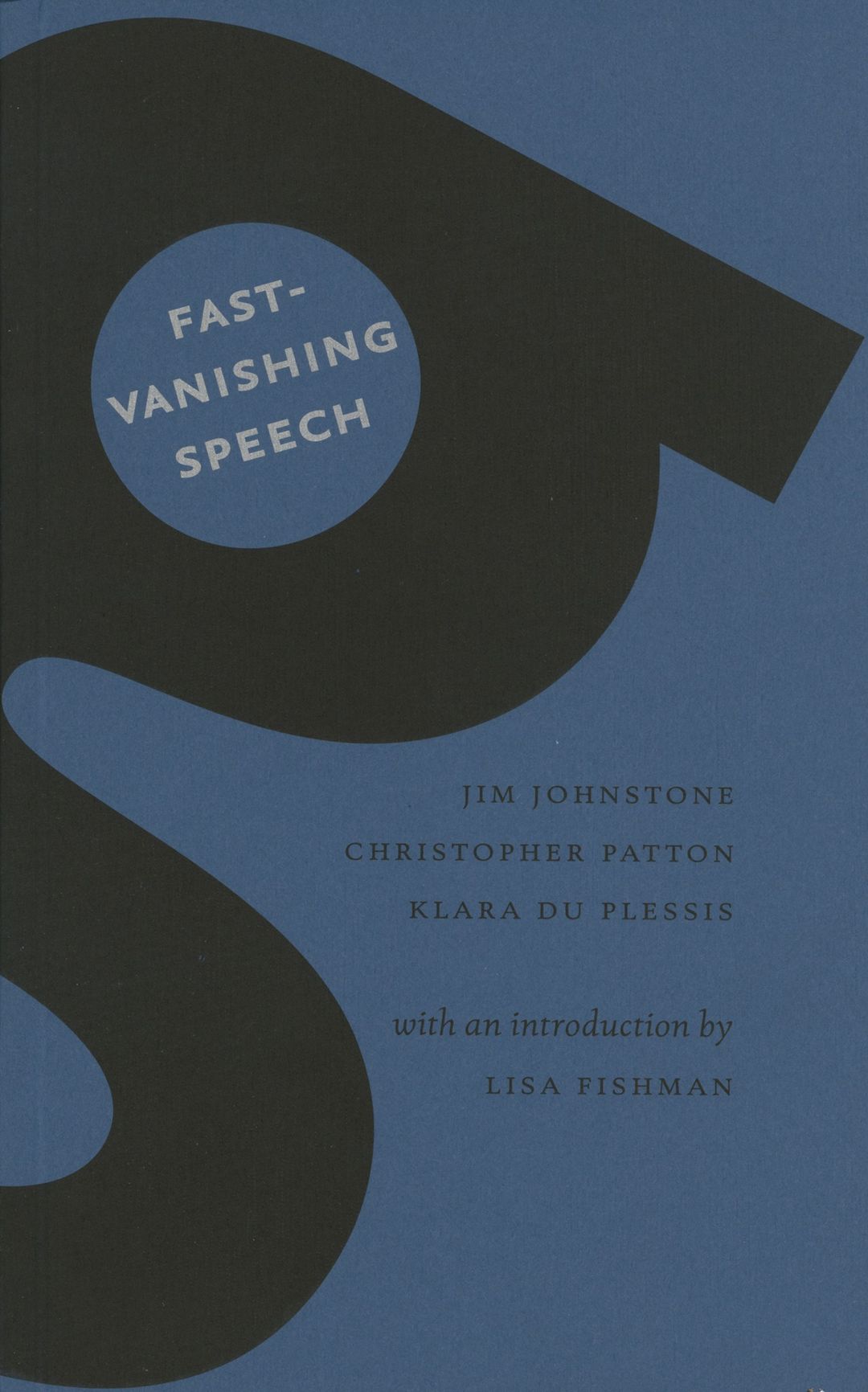 Fast-Vanishing Speech: The 2023 Douglas Lochhead Memorial Book Arts Panel
