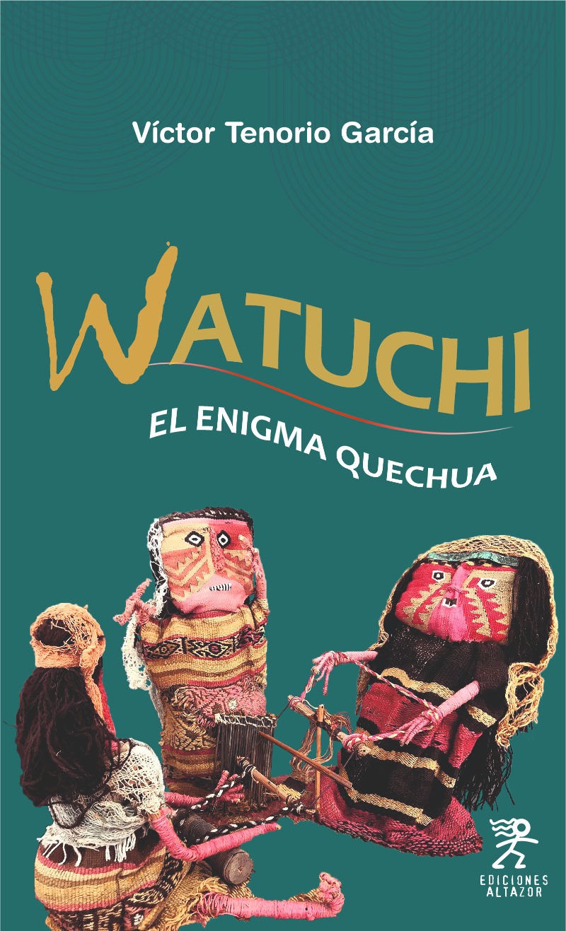 Watuchi, el enigma quechua (Paperback)