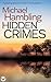 HIDDEN CRIMES a British crime mystery full of twists (Detective Sophie Allen Book 11)