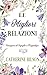 Le Migliori Relazioni: Una Variazione di Orgoglio e Pregiudizio (Variazioni di Orgoglio e Pregiudizio) (Italian Edition)