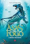 Asas de Fogo: A H...