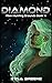Diamond: Alien Hunting Grounds Book 4 (Deliverance)