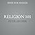 Religion 101: From Allah to...