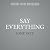 Say Everything