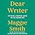 Dear Writer by Maggie  Smith