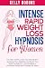 Intense Rapid Weight Loss H...