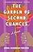 The Garden of Second Chance...